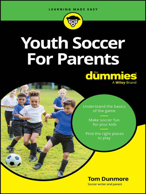 Title details for Youth Soccer For Parents For Dummies by Tom Dunmore - Available